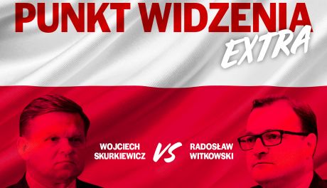 Punkt Widzenia Extra: Skurkiewicz vs Witkowski