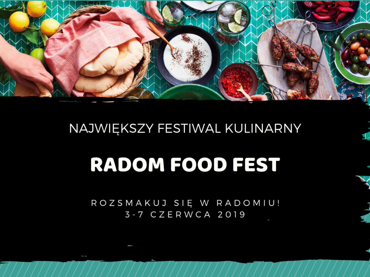 Radom Food Fest 2019. Zgłoś swój lokal