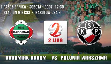 Można zakupić już bilet na mecz Radomiaka z Polonią Warszawa!
