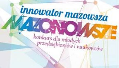 Innowator Mazowsza - przedłużony termin