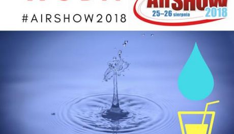 Air Show 2018: Będzie dostęp do wody pitnej