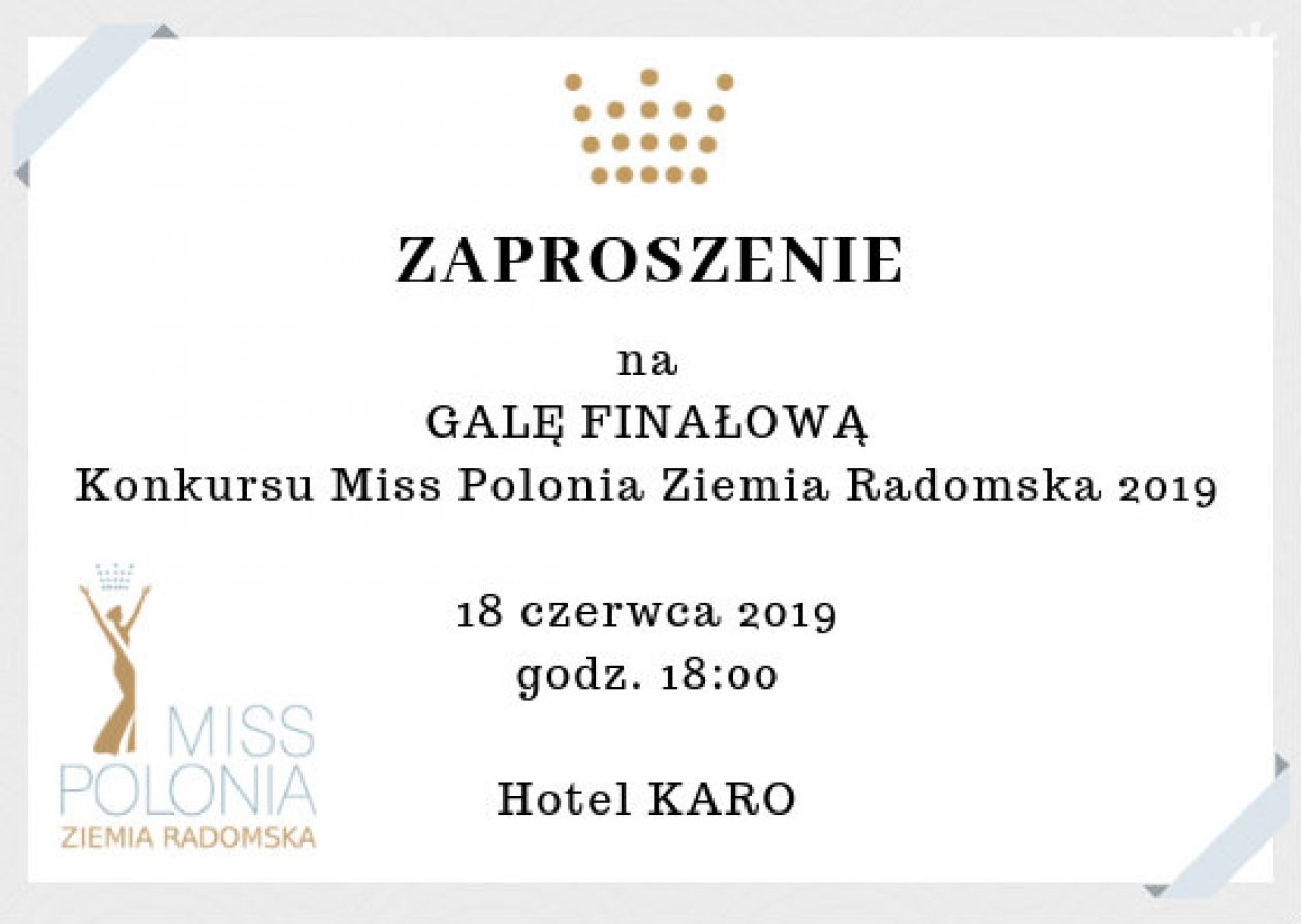 Miss Polonia - zaproszenia na galę finałową dostępne!
