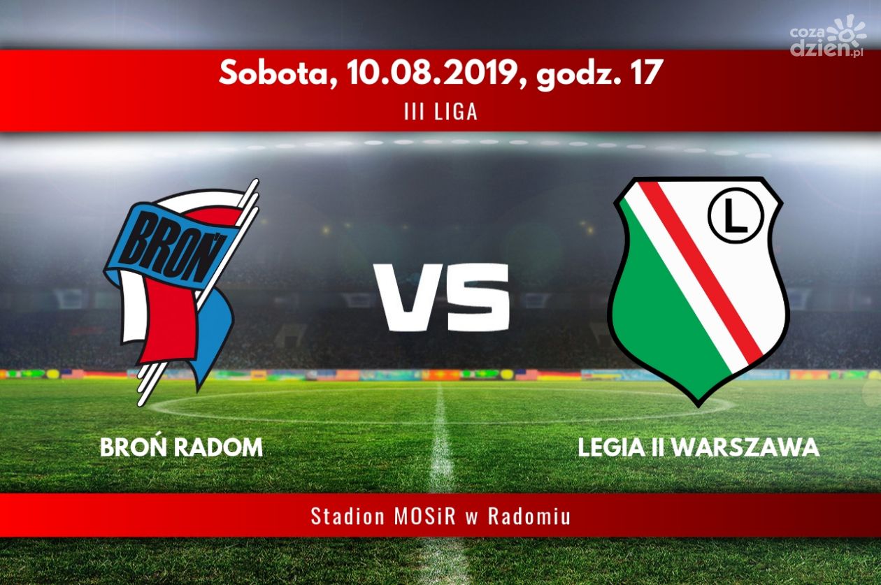 Broń Radom - Legia II Warszawa (relacja LIVE)