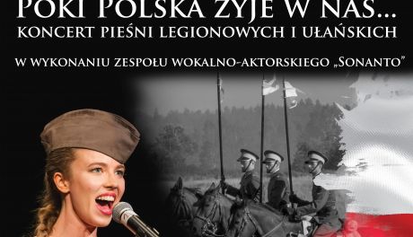 "Póki Polska żyje w nas..."