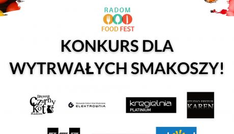 "Konkurs dla wytrwałych smakoszy" rozstrzygnięty! Radom Food Fest 2021