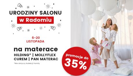Urodziny Pana Materaca w Radomiu – promocje do 35%!