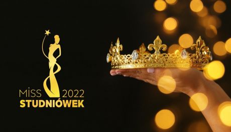 Kto zdobędzie tytuł Miss Studniówek 2022?
