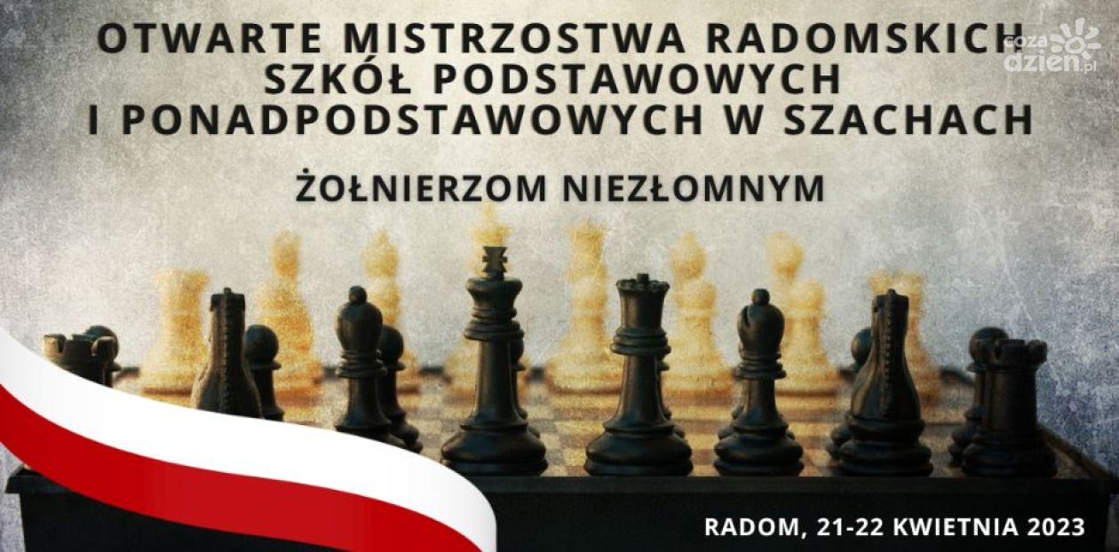 Otwarte mistrzostwa radomskich szkół w szachach 21 i 22 kwietnia