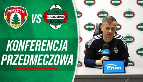 Sport Radomiak TV: Konferencja prasowa przed meczem z Puszczą Niepołomice