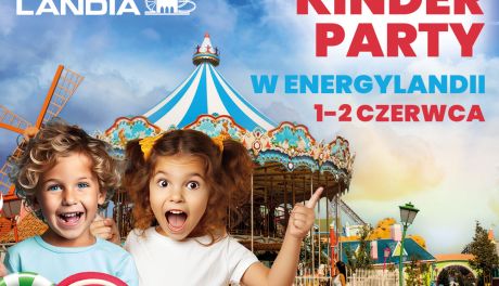 Region Dzień Dziecka w Energylandii trwa cały weekend! Przygotuj się na Kinder Party pełne magii i zabawy dla całej rodziny!