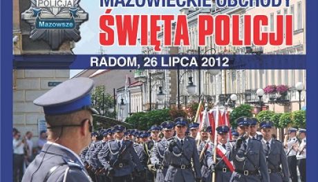 Mazowieckie Obchody Święta Policji już 26 lipca