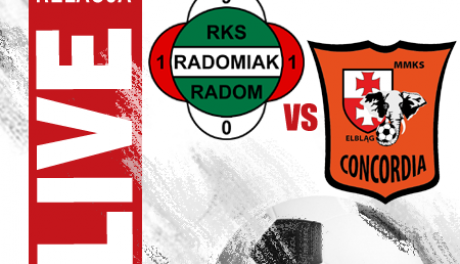 Radomiak Radom 0:0 Concordia Elbląg (zapis relacji)