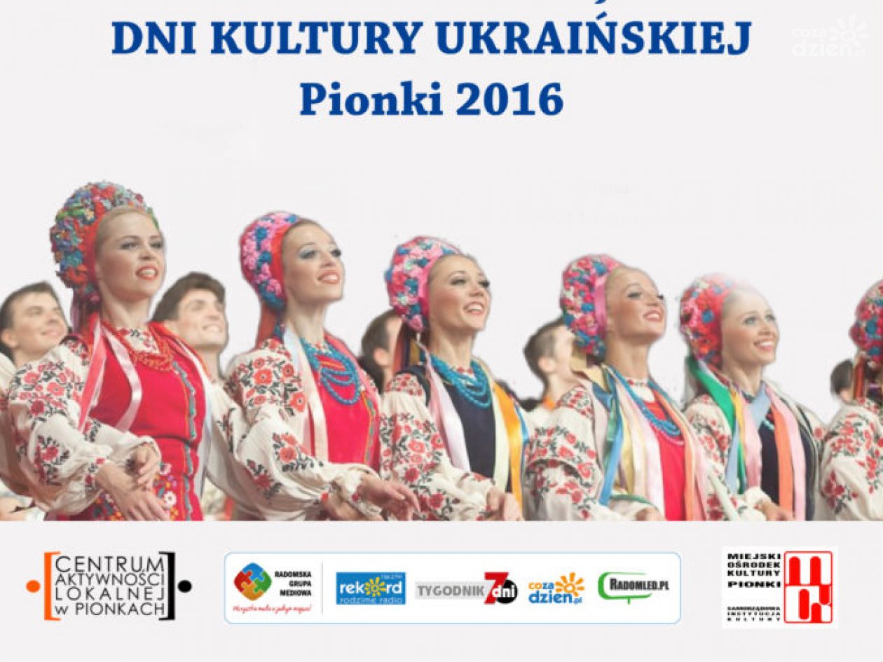 PIONKI. Dni Kultury Ukraińskiej