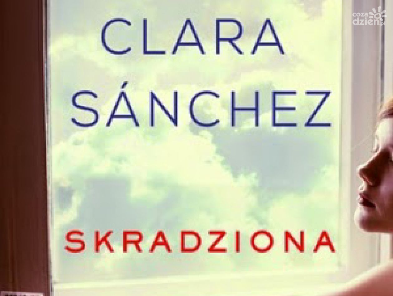 Lektury na lato: „Skradziona” Clary Sanchez