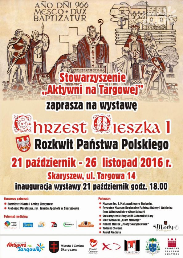 SKARYSZEW. Otwarcie wystawy „Chrzest Mieszka I - rozkwit Państwa Polskiego”